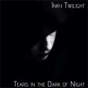 Inky Twilight - A Heart Once Broken