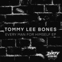 Tommy Lee Bones - Only You VIP