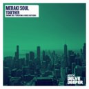 Meraki Soul - Together (TshegoTMM, Vencer Cafe Remix)