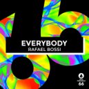 Rafael Bossi - Everybody (Radio Edit)
