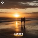 Vareso - Come With Me