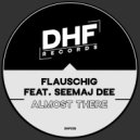 Flauschig feat. Semaj Dee - Almost There