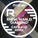 Rhemi Ft Hanlei - Diamond