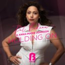 Pat Bedeau, Anna-Marie Johnson - Holding On (Radio Edit)
