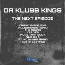 Da Klubb Kings - The Sound