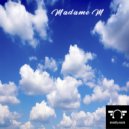 Madame M - This Music Is Beat