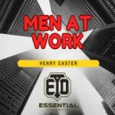 Henry Caster - Men at Work (Extended Mix)