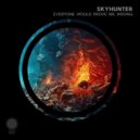 Skyhunter - Everyone Would Prove Me Wrong