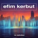 Efim Kerbut - Curare (Extended Mix)