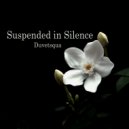Duvetsqua - Suspended in Silence ()