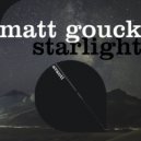 Matt Gouck - Starlight