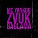 MC Yankoo - Zvuk Baglama (Extended)