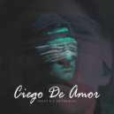 Sebas R & Dani Hc - Ciego De Amor