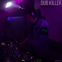 Dub Killer - Shamanic Techno