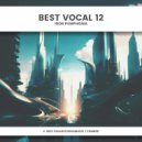 Igor Pumphonia - Best Vocal Music Part 12 (Promo Mix)