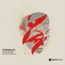 Pornbugs - Coats My Skin (NTFO Remix)