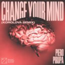 Piero Pirupa - Change Your Mind