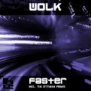 WOLK & Tia Ottman - Faster