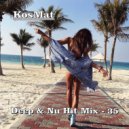 KosMat - Deep & Nu Hit Mix - 35 ()