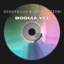 Geo Da Silva & Jack Mazzoni - Booma Yee