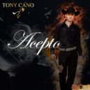 Tony Cano - Acepto ()