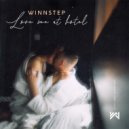 W!NN & Winnstep - Love Me at Hotel ()