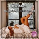 KosMat - Deep & Nu Hit Mix - 38