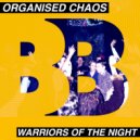 Organised Chaos - Check 1 Check 2 (Original Mix)