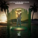 T. Matthias, Tep No, Émilie Rachel - Voodoo