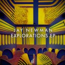 Jay Newman - Explorations (Extended Mix)