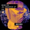 Brown Vox - High Sky Feeling (Original Mix)
