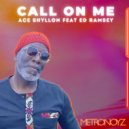 Ace Shyllon Feat. Ed Ramsey - Call On Me (Radio Edit)