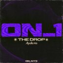 ON_1 & Apollo Xo - The Drop (Extended Mix)