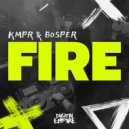 KMPR, Bosper - Fire (Extended Mix)
