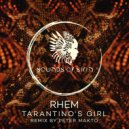 Rhem - Tarantino\'s Girl (Original Mix)