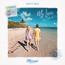 Natty Rico, Deep Chills - My Loves