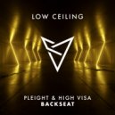 Pleight, High Visa - BACKSEAT (Original Mix)