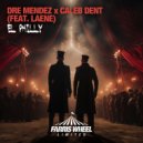 Caleb Dent, Dre Mendez - El Philly (Original Mix)