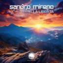 Sandro Mireno & Ani Galap - La Liberta (Original Mix)