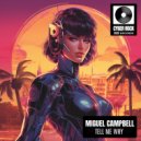 Miguel Campbell - Tell Me Why (Original Mix)
