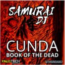 Samurai DJ - Cunda (Book Of The Dead) (Original Mix)