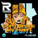 Revive DJs ft DCX - Don\'t Break My Heart (Radio Edit)