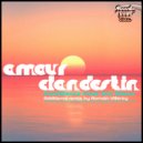 Confidence Feat Eric Diseur - Amour Clandestin (Romain Villeroy Remix)
