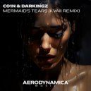 CO1N & Darkingz - Mermaid\'s Tears (Kvaii Remix)