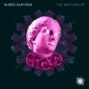 MARDI MAYHEM - IJWD (Extended Mix)