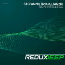 Stefanno B2B Julianno - Non intellego (Original Mix)