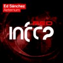 Ed Sánchez - Aeternum (Original Mix)