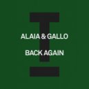 Alaia & Gallo - Back Again