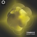 Tomboyz - Dalai Lama (Original Mix)