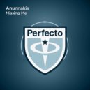 Anunnakis - Missing Me